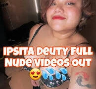 IPSITA DEUTY Full Nude Stripping Video and Intense Pussy Masturbation